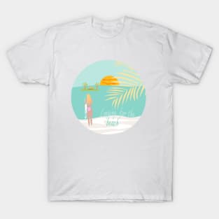 Longing for the beach T-Shirt